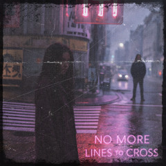No More Lines to Cross