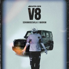 V8 SIDHU X MAGNUM.
