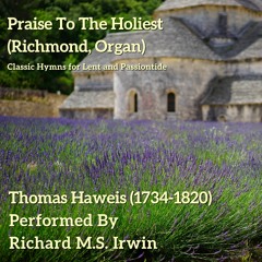Praise To The Holiest (Richmond - 6 Verses) - Organ