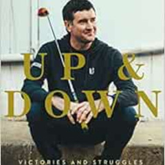 Read KINDLE 📒 Up and Down: Victories and Struggles in the Course of Life by Bubba Wa