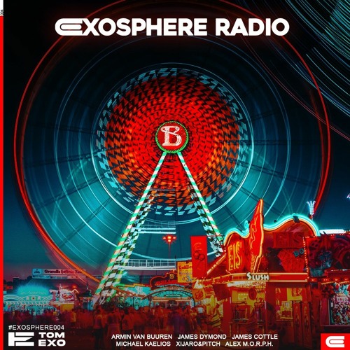 Exosphere Radio (#EXOSPHERE004)