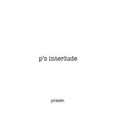 p's interlude.