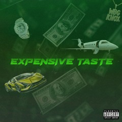 Expensive Taste [prod. by evincebeats]