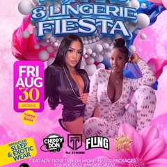 PAJAMAS & LINGERIE FIESTA - CHIPPY DON/TYRONE/FLING/SUPA FAME @LEVANZO EVENT CENTRE, VAUGHAN 8/30/24