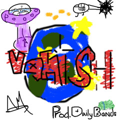 Vanish (Prod.DailyBands)