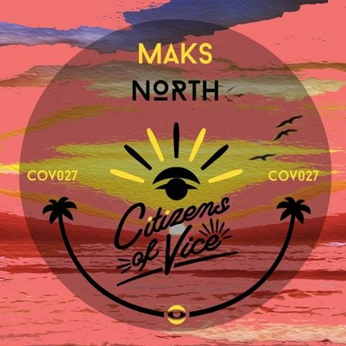 PREMIERE: Maks - North (Original Mix) [Citizens Of Vice]