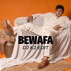 Bewafa (DJ KJ EDIT) {Preview} (Click On Download Tab Or Check Description For Full Version)