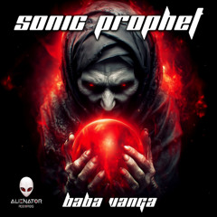 Sonic Prophet - Baba Vanga (Preview)