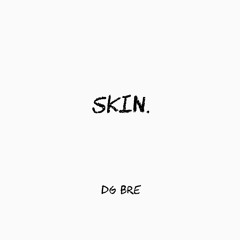 Skin.