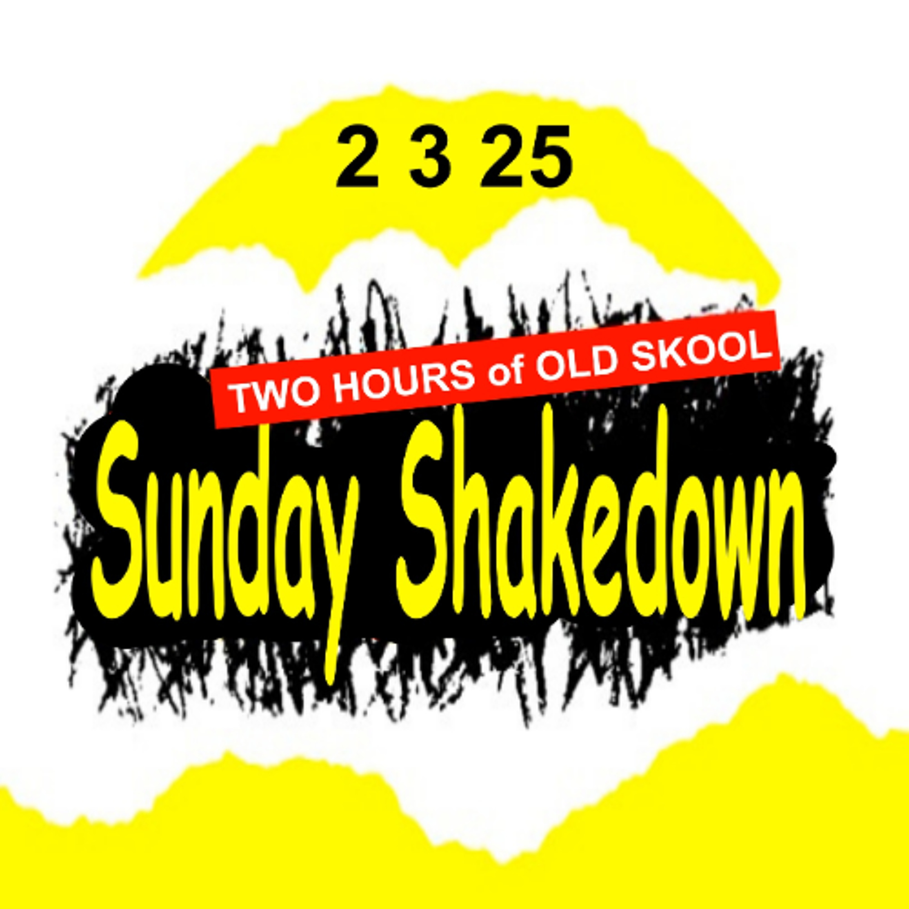Sunday Shakedown 2 3 25 episode artwork