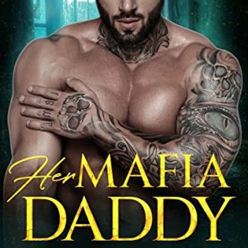 View EPUB KINDLE PDF EBOOK Her Mafia Daddy: A Captive Mafia Romance (Romano Mafia Brothers) by  Bian