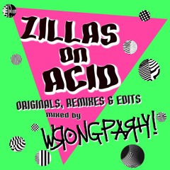 Zillas On Acid Promo Mix - Mixed by Wrong Party!