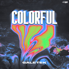 GaleteK - Colorful