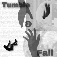 Tumble & Fall (prod. 88NOIZ)