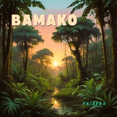 Fairfax - Bamako