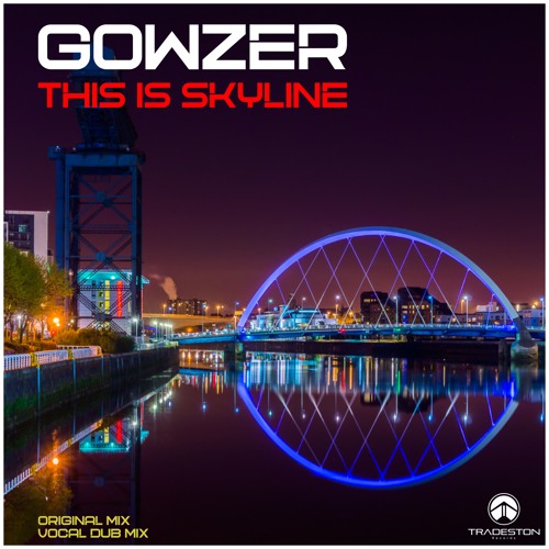 Gowzer - This Is Skyline (SC)