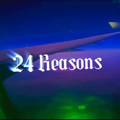 24 Reasons