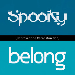 "Belong" (UnbrokenOne Reconstruction) [CLIP]