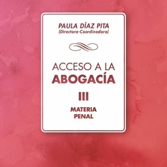 Read Book Acceso a la abogac?a: Volumen III. Materia penal (Derecho - Biblioteca Universitaria d