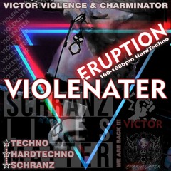 😈 VIOLENATER 😈 - "ERUPTION" (2hour 160-168bpm HardTechno Set)
