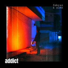 addict (feat. alms)