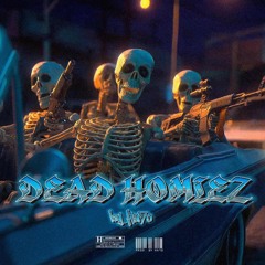 DEAD HOMiEZ