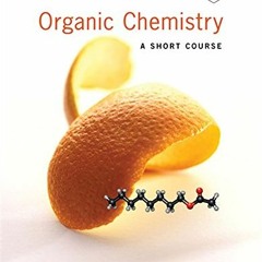 GET KINDLE PDF EBOOK EPUB Organic Chemistry: A Short Course by  Harold Hart,Christoph