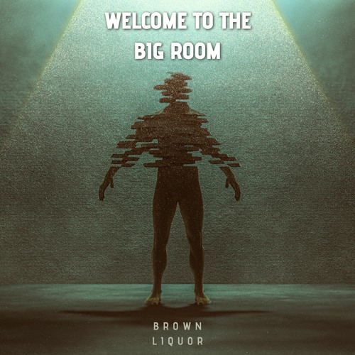 Welcome To The Big Room