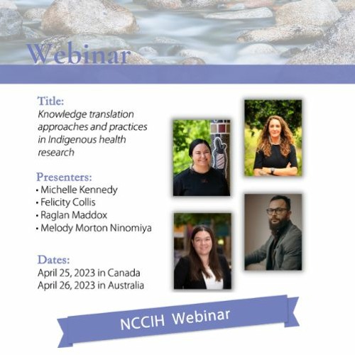 NCCIH Webinar - Knowledge translation approaches and practices in Indigenous health research