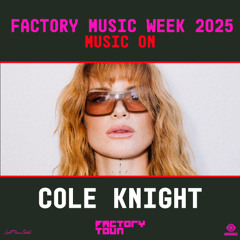 Cole Knight - Music On - MMW Factory Town 03.27.25