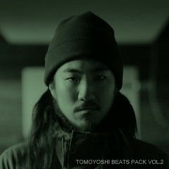 Tomoyoshi Beats Pack Vol.2 (OUT NOW ON BANDCAMP)