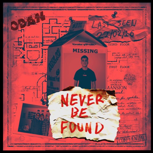 ODAN - NEVER BE FOUND (FREE DL)