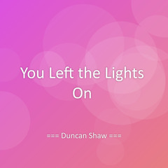 You Left the Lights On