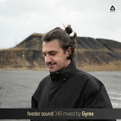 feeder sound 346 mixed by Gyres