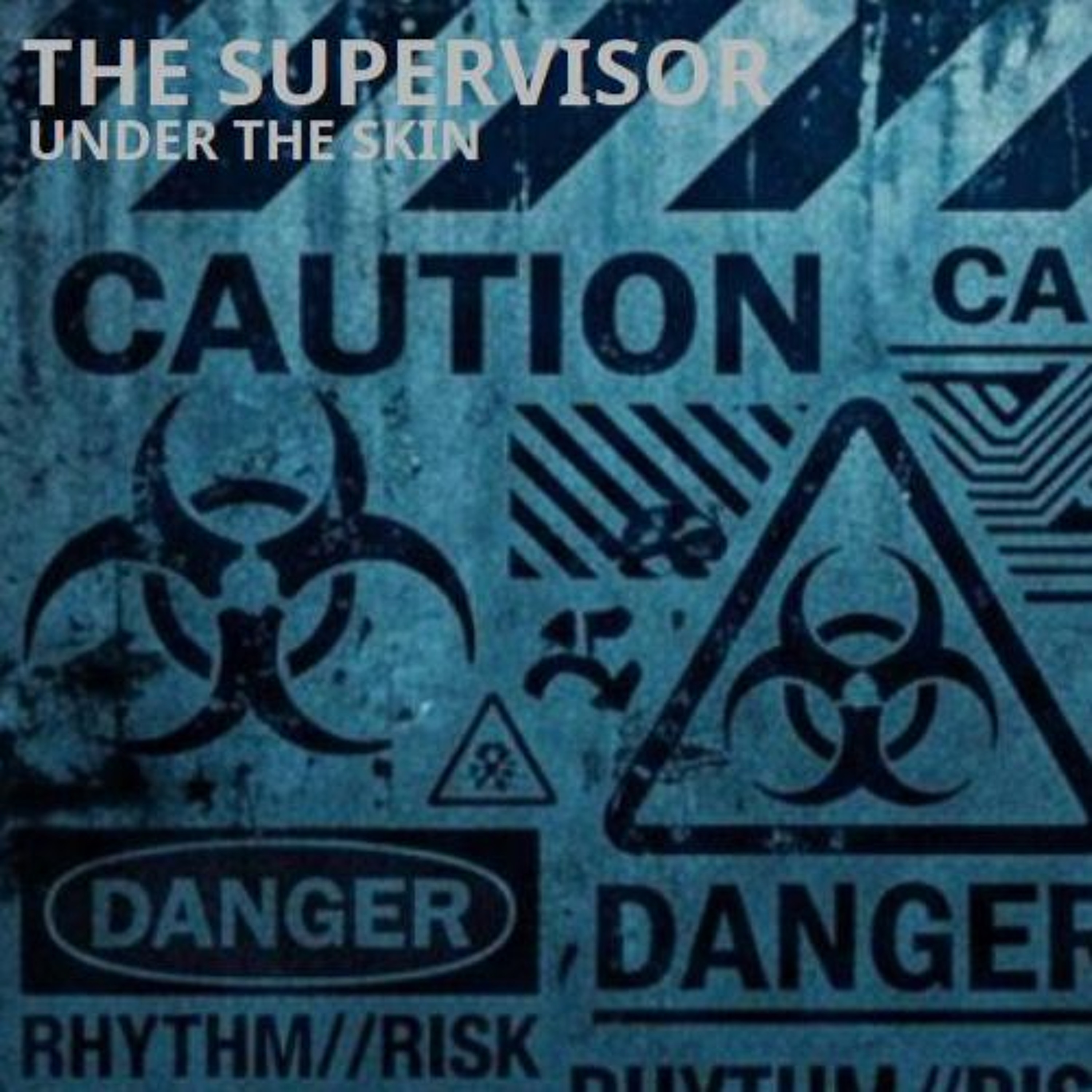 The supervisor - Under the skin (Original mix) episode artwork