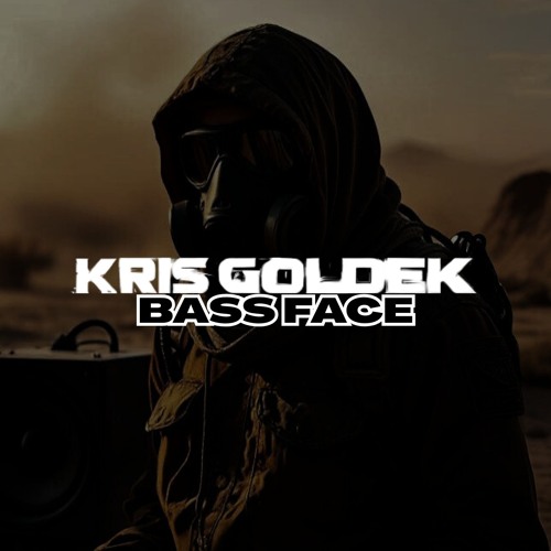 Kris Goldek - Bass Face (Dubstep)