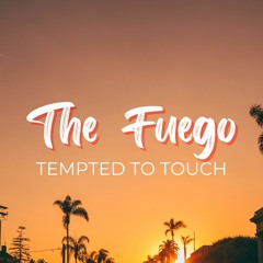 Rupee - Tempted To Touch (The Fuego Remix) [FREE DL]