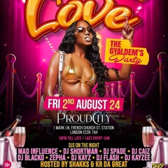 LIVE AT GIRLS NEED LOVE HOSTED BY SHAKKS