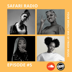 SAFARI RADIO EPISODE #5