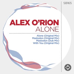 SB165 | Alex O'Rion 'Alone'
