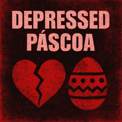 Depressed_Pascoa Masterizado
