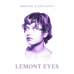 Lemont Eyes (feat. Epiclepsy)