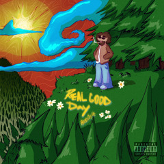 FUKKIT - REAL GOOD DAY FREESTYLE (PROD. ELIII 3 I’s)