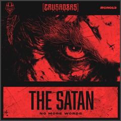 The Satan - No More Words [CR013]