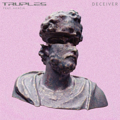 Deceiver (feat. Akacia)