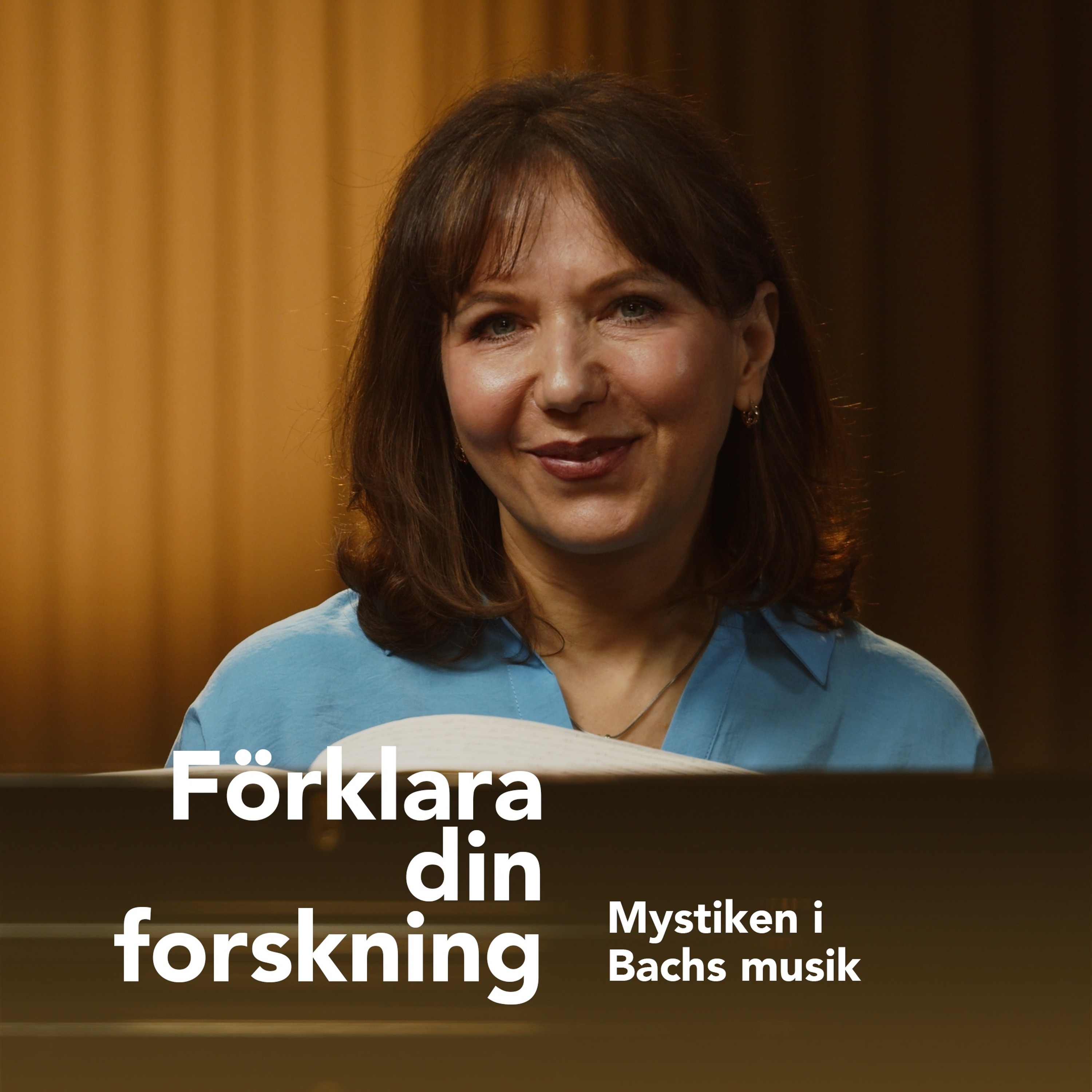 Podcastbild: Förklara din forskning 2024 – Mystiken i Bachs musik med Natalya Pasichnyk