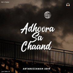 Adhoora Sa Chaand