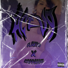 Kappa9ine x Flakoo - Act Up(Prod. Tblossom)