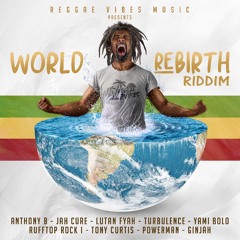 World Rebirth Riddim Mega Mix