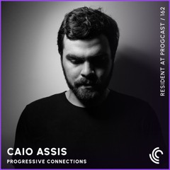 Caio Assis | Progressive Connections #162